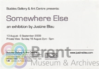 TH\CT\PI\PC\8307_verso_th.jpg; 8307; Stables Gallery & Arts Centre presents: Somewhere Else an exhibition by Justine Blau; card